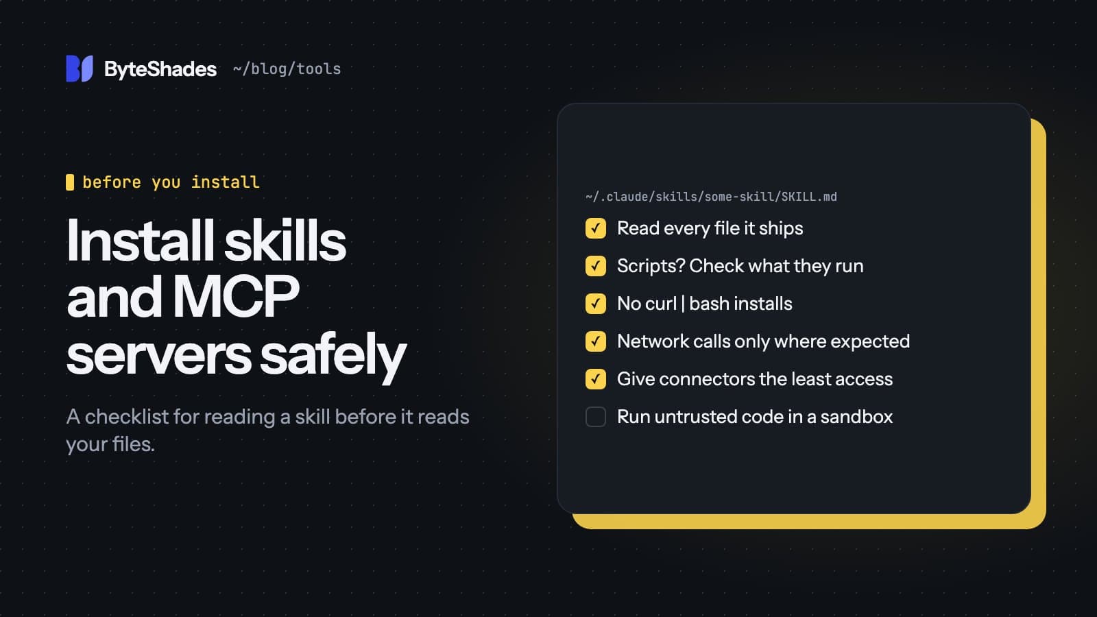 A checklist for reviewing a SKILL.md file before installing it, beside the headline Install skills and MCP servers safely