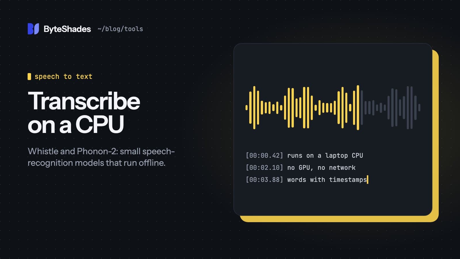 A sound waveform above timestamped transcript lines, beside the headline Transcribe on a CPU